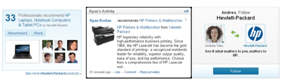 On February 25, 2013 at 2:53pm Eastern, HP became the first company to hit 1,000,000 followers on LinkedIn.